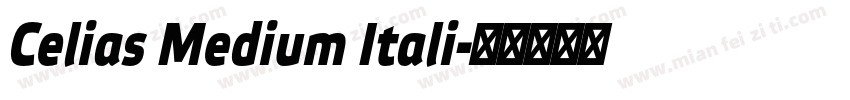 Celias Medium Itali字体转换